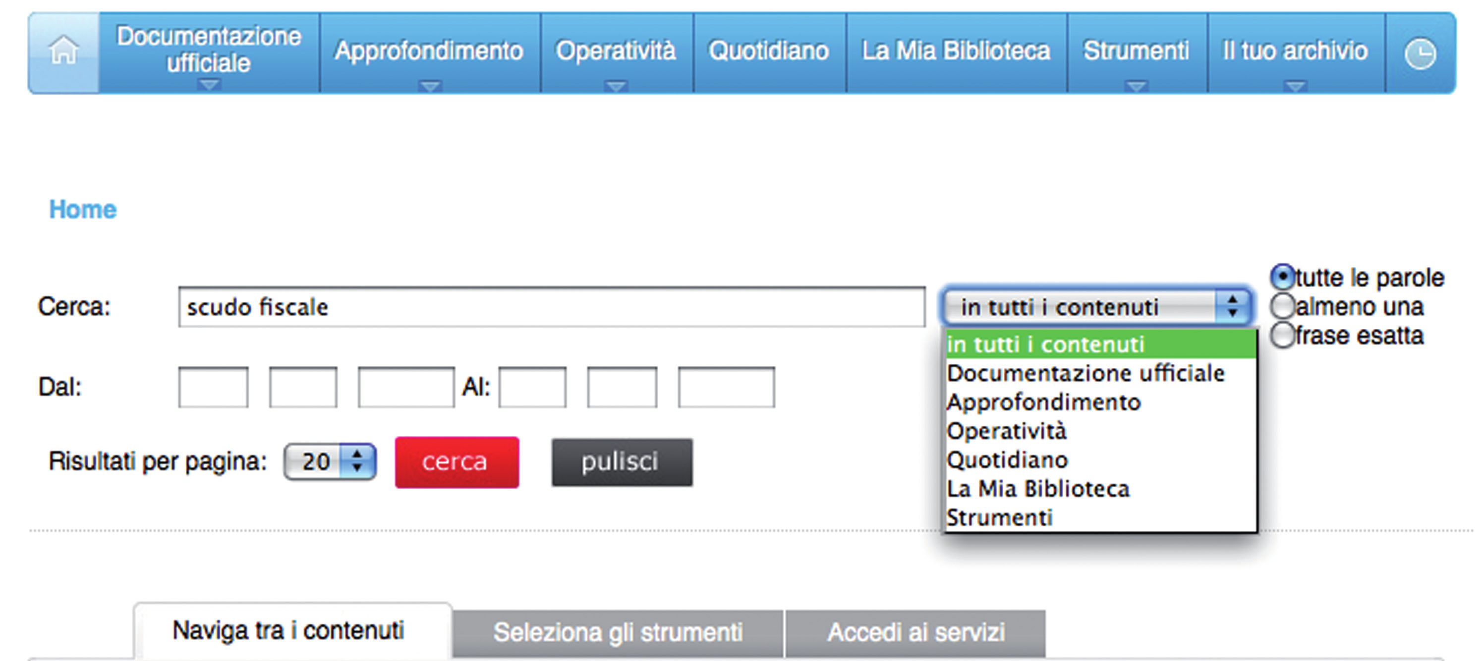 Come ricercare i documenti Big Suite permette di effettuare ricerche di vario tipo e di accedere rapidamente a differenti tipi di documenti (ad esempio: legislazione, prassi,