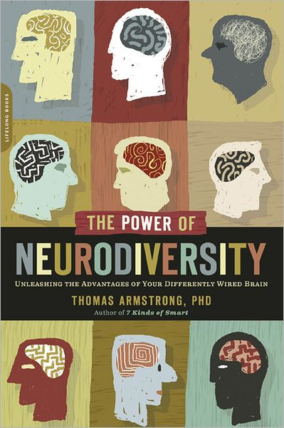 Thomas Armstrong ha elaborato una sistematizzazione sui dati scientifici relativi a 5 condizioni alla luce del concetto di neurodiversità.