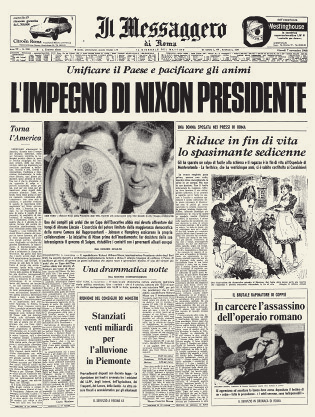 Richard Milhous Nixon 37 Presidente Partito repubblicano Eletto il 5 novembre 1968 1969-1974 Il Messaggero (7 novembre 1968, pag.
