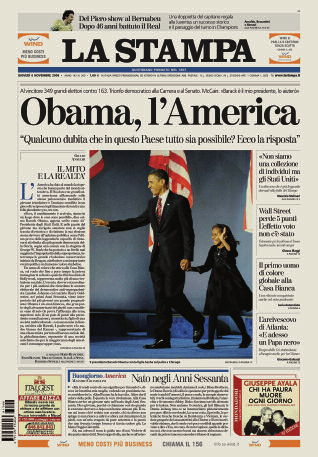 Barack Hussein Obama II 44 Presidente Partito democratico Eletto il 4 novembre 2008 2009- La Stampa (6 novembre 2008, pag.