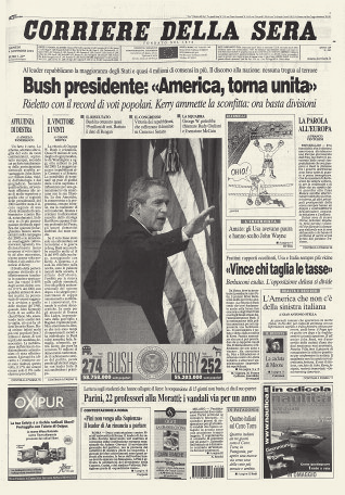 George Walker Bush 43 Presidente Partito Repubblicano Eletto l 8 novembre 2000 2001-2009 Corriere della sera (4 novembre 2004, pag. 1) Milano 1904-, Giorn.