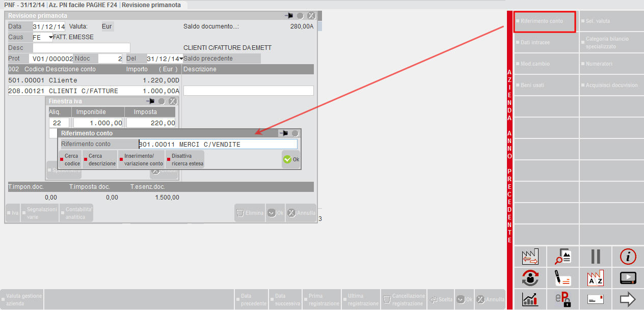 FATTURE RICEVERE/EMETTERE Le registrazioni di effettuate con i conti patrimoniali fornitori c/fatture da ricevere o Clienti c/fatture da emettere, se registrate utilizzando il pulsante Riferimento