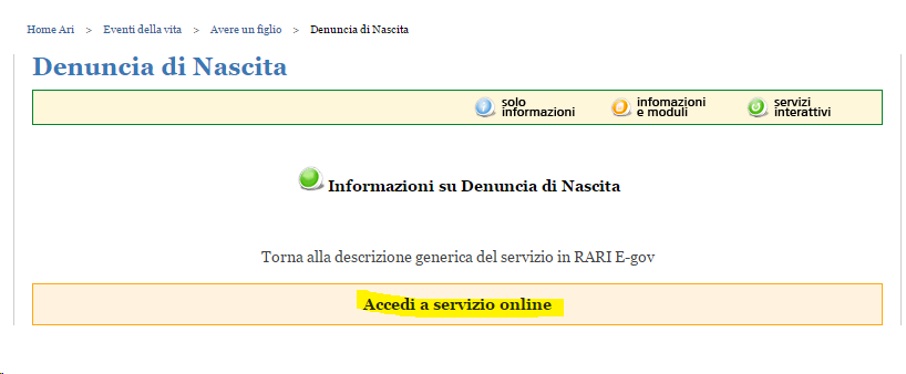 Cliccando sul pulsante Accedi al servizio online verrà presentata una pagina dove il cittadino potrà inserire i dati necessari per richiedere il servizio (campi evidenziati in giallo nella maschera