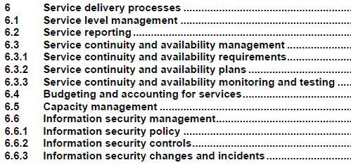 6. Service Delivery Processes Principali modifiche: Forma Riconosciuta anche nella forma che i processi sono più di uno dalla Clausola 6 alla 9 ( processes e non più solo process nei titoli)