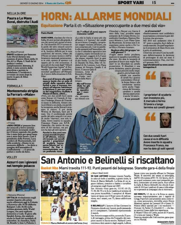 Pagina 15 Il Resto del Carlino (ed. Sport San Antonio e Belinelli si riscattano Basket Nba Miami travolta 111 92. Punti pesanti del bolognese. Stanotte gara 4 della finale.