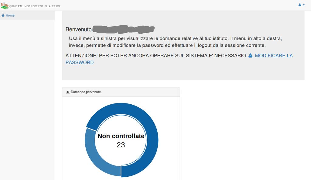 3. LA SCHERMATA DI ACCESSO Dopo aver immesso le credenziali corrette, come descritto nel paragrafo 2, comparirà la seguente schermata: Al primo accesso, come si può desumere dalla schermata, al fine