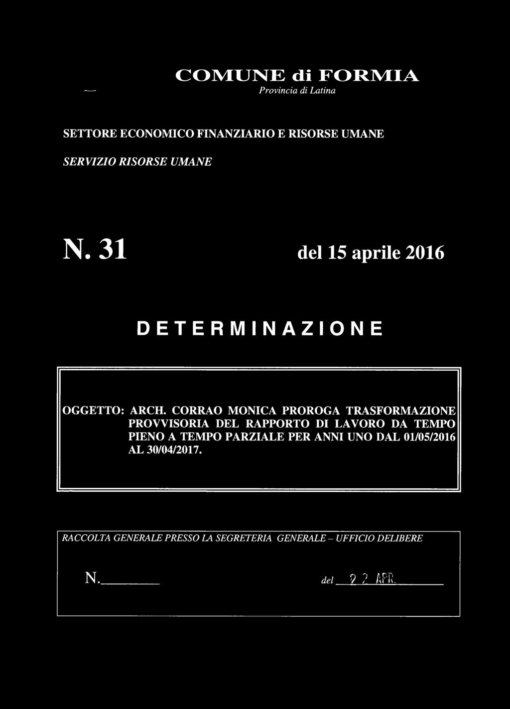 3 1 del 15 aprile 2016 DETERMINAZIONE OGGETTO: ARCH.