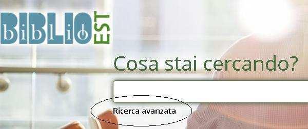 La Ricerca avanzata in BiblioEst ESERCIZIO: Cerchiamo le monografie in italiano e in inglese che contengono nel