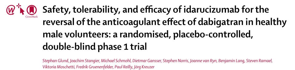Idarucizumab STUDI PRELIMINARI SU VOLONTARI SANI: Anticorpo monoclonale legante il Dabigatran con affinità 350 volte maggiore rispetto al legame con la trombina In studi condotti su giovani volontari