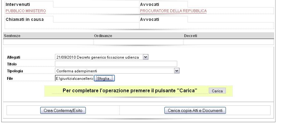 Per completare il procedimento bisogna ritornare sulla scheda fascicolo e cliccare sul bottone a destra Carica copia atti e Documenti.