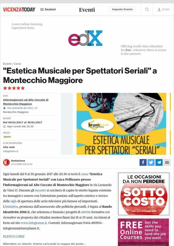 1 ottobre 2016 Vicenza Today "Estetica Musicale per Spettatori Seriali" a 01 ottobre 2016 07:50 Condivisioni Ogni lunedì dal 9 al 30 gennaio 2017 alle 20.