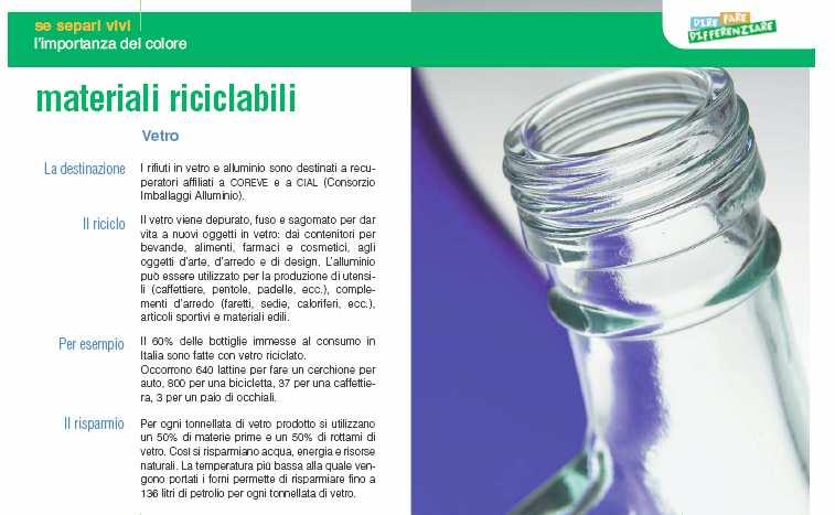 rifiuti. Depliants specifici hanno accompagnato l attivazione di ognuno dei nuovi servizi di RD.