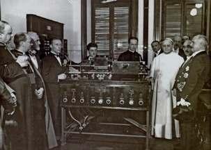 Il discorso di Marconi: Ho l altissimo onore di annunziare che tra pochi istanti il sommo Pontefice Pio XI inaugurerà la stazione radio dello stato della Città del Vaticano.