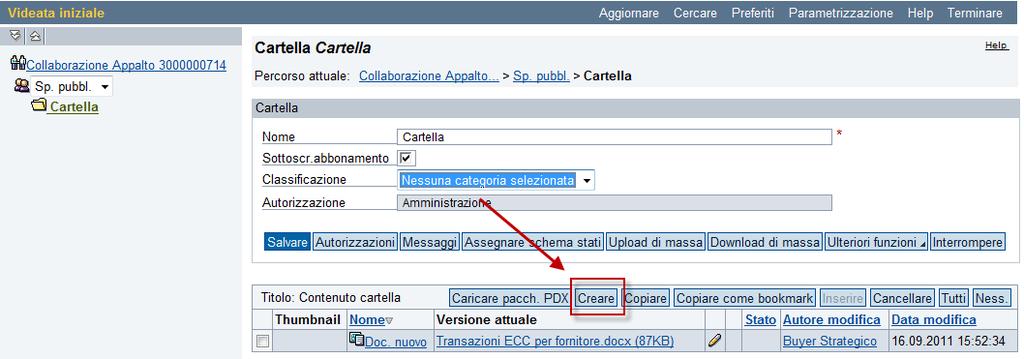 L offerta, sia salvata che inviata, può essere modificata fino alla scadenza del termine per la presentazione delle offerte. Lo stato dell offerta è visualizzabile in Appalti e aste.