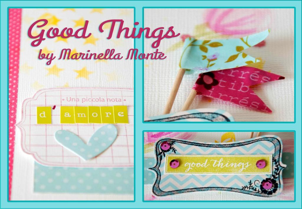 Mini Album Good Things by Marinella Monte Meeting Asi Area Sud 06 aprile 2014 Materiali n. 4 bazzill bianchi n.