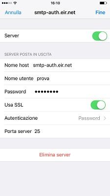 net ) e modifica i parametri SMTP sulla base dei dati che ti abbiamo fornito: Nome Host: smtp-auth.eir.