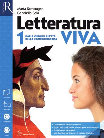 Marta Sambugar, Gabriella Salà Letteratura viva Destinazione Ordine e indirizzo di scuola Scuola secondaria di secondo grado, secondo biennio e quinto anno Materia Lingua e letteratura italiana La