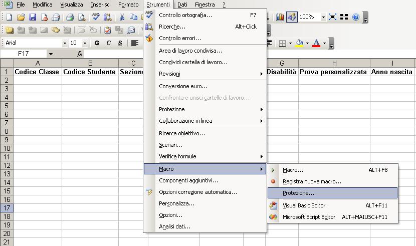 Fare clic su OK e nel menu Strumenti selezionare la voce Macro e poi Protezione