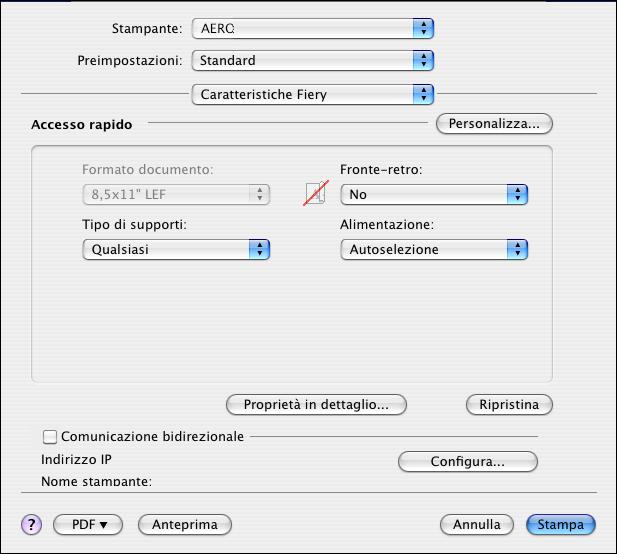 4 Selezionare Caratteristiche Fiery dall elenco a discesa. 5 Selezionare l opzione Comunicazione bidirezionale.