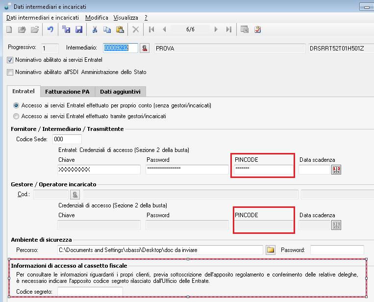 - inserire il PINCODE del Fornitore/Intermediario o del Gestore incaricato a seconda che si voglia consultare il cassetto fiscale dello Studio o del gestore incaricato dello studio.