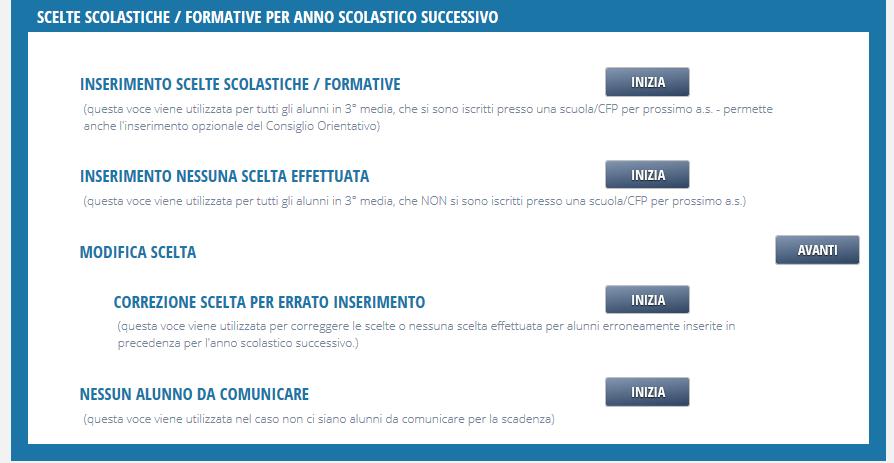 3.2 Le altre comunicazioni del gruppo In modo del tutto analogo a quanto visto per l INSERIMENTO SCELTE SCOLASTICHE/FORMATIVE, si possono compilare: o INSERIMENTO NESSUNA SCELTA EFFETTUATA, qualora