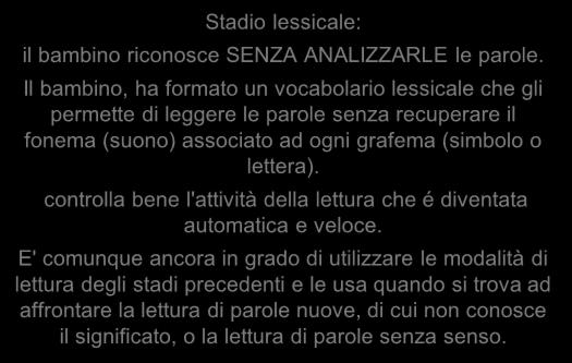 grafema (simbolo o lettera). controlla bene l'attività della lettura che é diventata automatica e veloce.