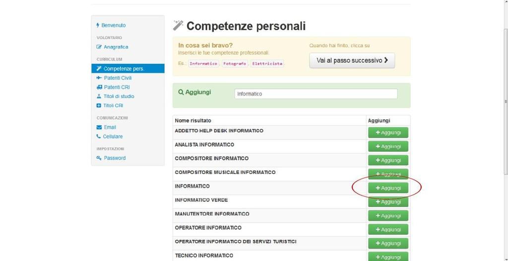 Questa sezione è dedicata alle competenze personali, ovvero tutte quelle competenze acquisite che non hanno una certificazione da