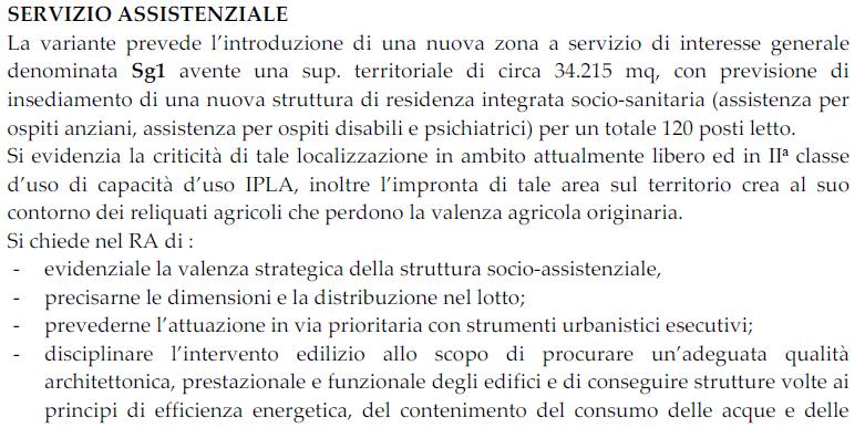 In accoglimento dell osservazione nel Rapporto Ambientale si contestualizza la previsione della nuova area P2.2, derivante da una richiesta dell attività già operante nell attigua zona P1.