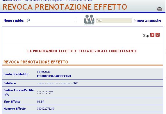 A revoca avvenuta, la procedura restituisce la seguente mappa video riportante l evidenza dell operazione effettuata: Pertanto, lo stato dell effetto passa da Prenotato a In essere e la Ri.Ba.