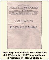 Anche la Costituzione Italiana per divenire legge a tutti gli effetti dovette essere