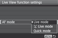 Folosirea AF (auto focus) pentru a focaliza Selectarea modului AF Modurile AF disponibile sunt [Live mode], [u Live mode] (detectie fata, p.114), si [Quic mode] (p.118).
