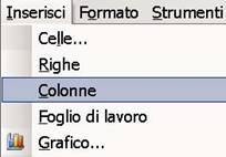 menù INSERISCI e scegliere la voce COLONNE (Figura 25). Una volta scelto il comando, Excel inserirà la colonna a sinistra della cella selezionata.