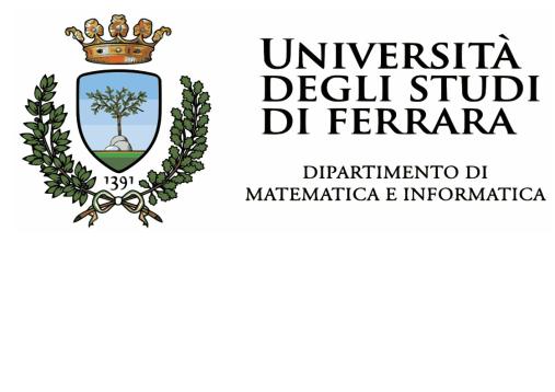 Corso di Studio in Matematica Classe L35 Corso di Studio Magistrale in Matematica Classe LM40 Coordinatore: Prof. Maria Cristina Patria, pat@unife.it Manager didattico: Dott.