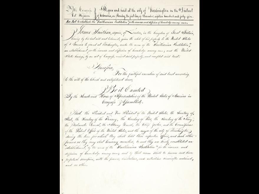Il dieci agosto 1846 fu emanato un atto, firmato dal nuovo presidente James Polk, che fondava lo Smithsonian Institution come una società amministrata