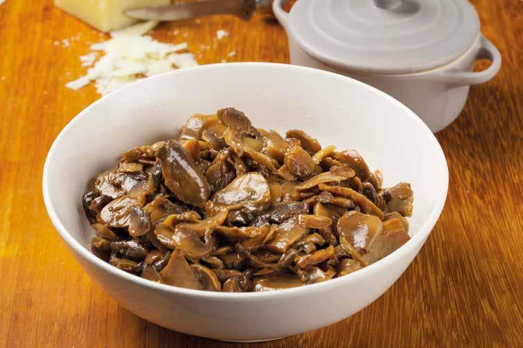 FNGT1OB30 Latta - 2650 ml 2500 g 6 FNGT1OS17 Busta - 1700 ml 1700 g 12 FUNGHI CHAMPIGNONS TRIFOLATI ALL OLIO Funghi champignons freschi di origine italiana, selezionati e affettati; cucinati con una