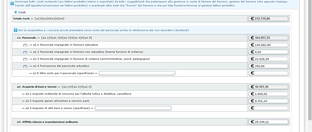 Compilazione pagina 3 Dati economici dell Unità di Offerta: indicare i costi e la copertura dei costi del Servizio per la prima infanzia (Unità di offerta) sostenuti nell anno solare di riferimento.