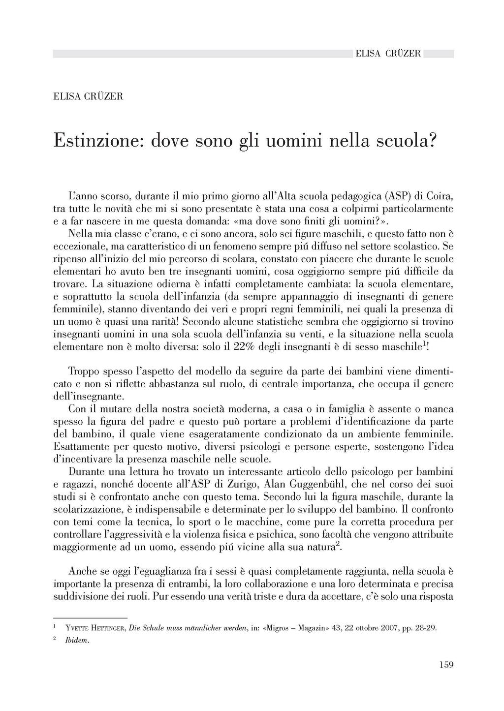 ELISA CRÜZER ELISA CRUZER Estinzione: dove sono gli uomini nella scuola?