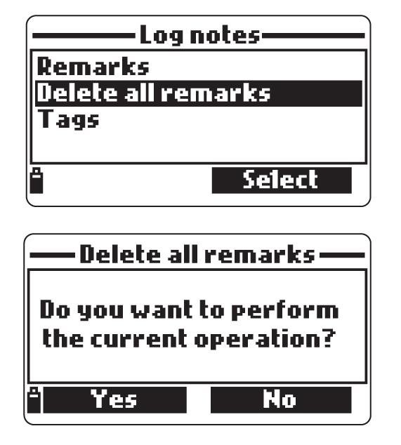 Per aggiungere una nota, selezionare Log Notes dal menù Log e poi selezionare Remarks. Il display riporta un elenco delle note memorizzate.