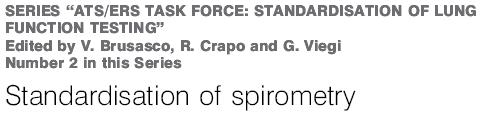 Standardizzazione della spirometria per gradini Criteri per le prestazioni della strumentazione Validazione della strumentazione Controllo di qualità Manovre del