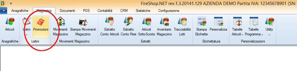 DEFINIZIONE DELLE PROMOZIONI Per definire le promozioni nel programma FireShop.NET è necessario cliccare sul comando Promozioni presente in Magazzino.