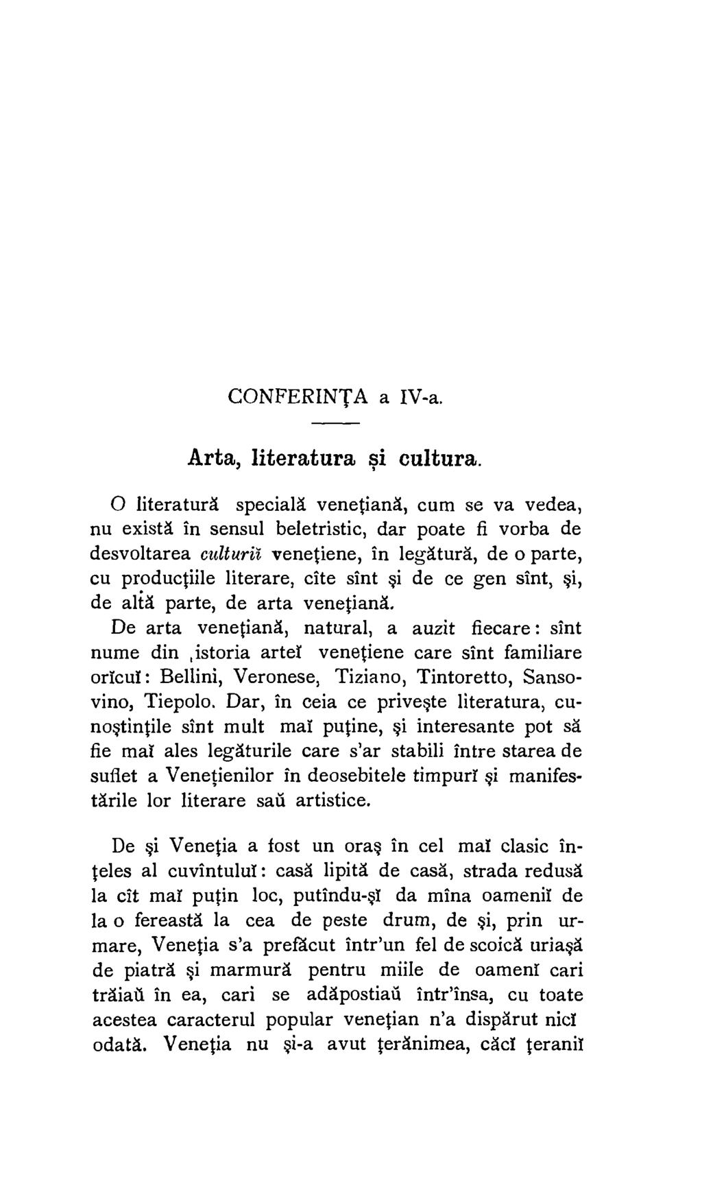 CONFERINTA a IV-a. Arta, literatura si cultura.