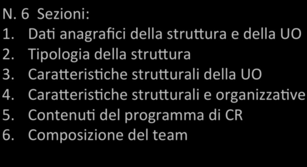 Scheda di raccolta da; N. 6 Sezioni: 1.