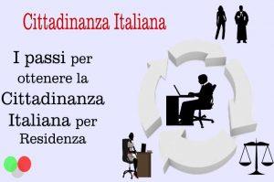 Quali sono i passi per ottenere la Cittadinanza Italiana per Residenza?