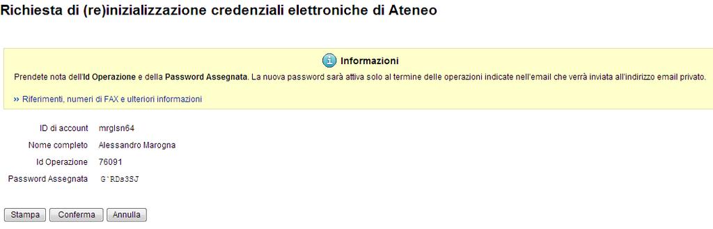 Apparirà la seguente finestra: Premere su «Password dimenticata via email privata» per