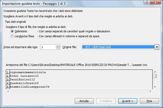 AM4 Foglio elettronico livello avanzato 67 AM4.6.4.4 Importare dati delimitati da un file di testo.