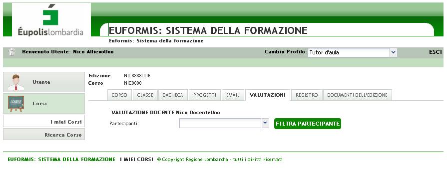 Docenti Figura 58 - Pagina Corso: Valutazioni Docenti Tramite l icona posta nella colonna dati è possibile accedere alla pagina di inserimento delle risposte ai questionari di