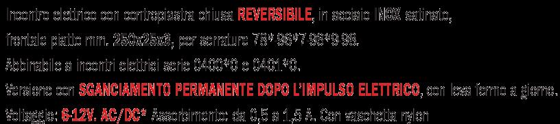 COMPATIBILE CON CISA serie 46525 Serratura multi punto da infilare per montante a 3 punti di chiusura laterali,