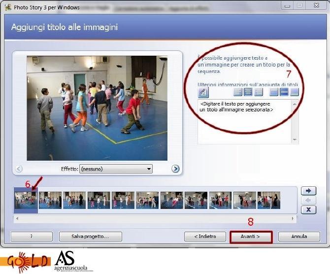 Per aggiungere i titoli alle diverse immagini è necessario: 6. selezionare la foto nella barra inferiore; 7.