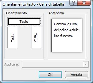 - Selezionare il comando Orientamento testo dal menu contestuale. Figura 3.17 Finestra di dialogo Orientamento testo. AM3.1.5.