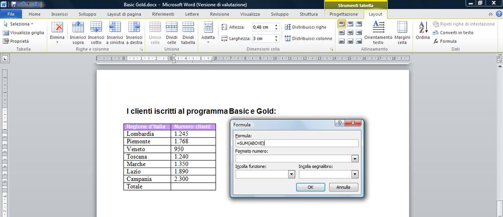 AM3 Elaborazione testi livello avanzato 43 Figura 3.45 Finestra di dialogo Formula =SUM(ABOVE) AM3.3.1.3 Cambiare il formato al numero di campo.